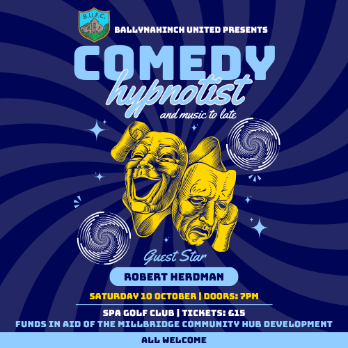 Ballynahinch United presents Comedy Hypnotist Robert Herdman